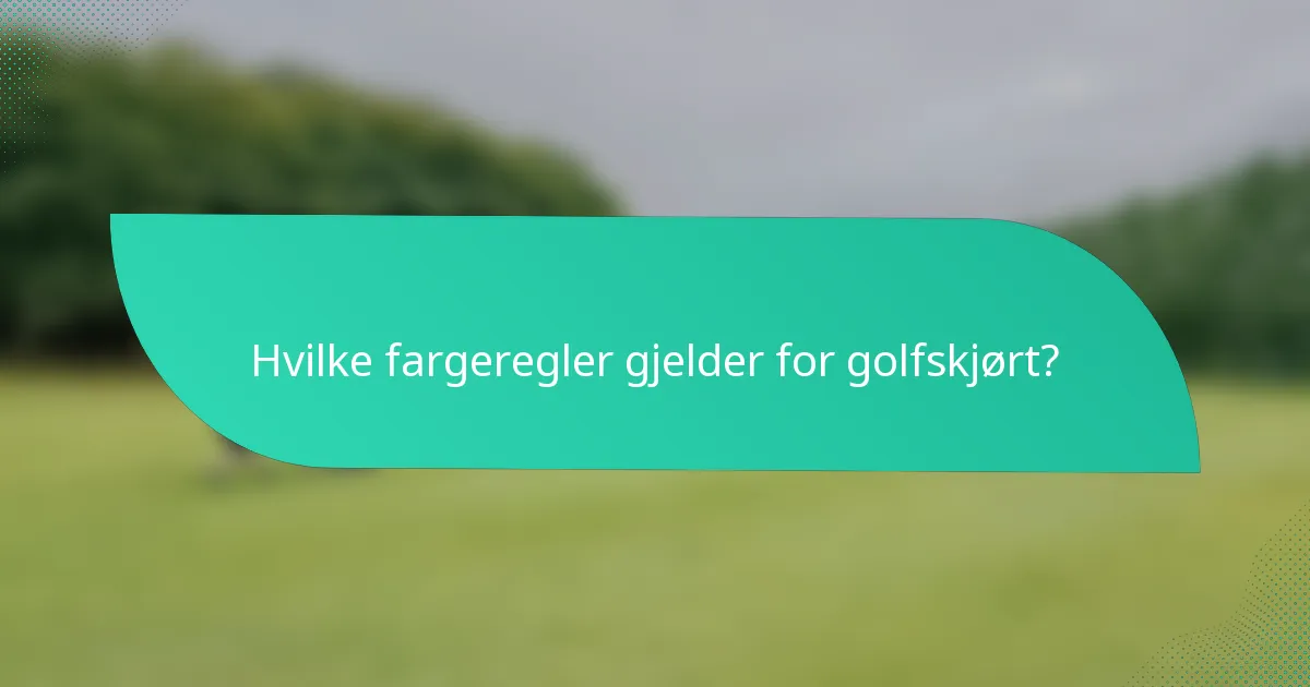 Hvilke fargeregler gjelder for golfskjørt?